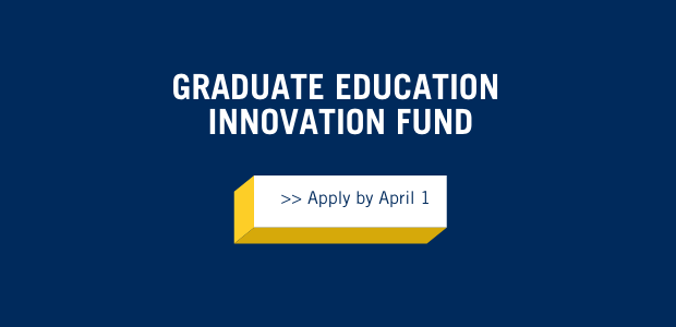Text on dark blue background says "Graduate Education Innovation Fund"